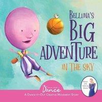 Once Upon a Dance Belluna's Big Adventure in the Sky: A Dance-It-Out Creative in White