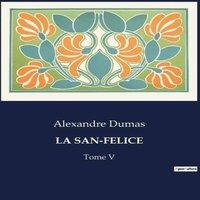 Alexandre Dumas LA SAN-FELICE:Intrigues et passions a Naples sous le regne de in White