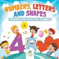 Educando Kids Numbers, Letters & Shapes Connect the Dots for Toddlers