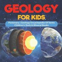 Baby Professor Geology For Kids - Pictionary Geology Encyclopedia Of Terms in White