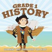 Baby Professor Grade 1 History: Learning & Discovery For Kids (History For