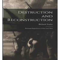 Richard Taylor Destruction & Reconstruction: Personal Experiences of the Late in Orange