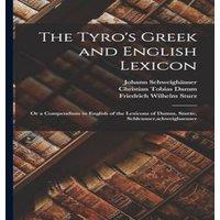 John Jones The Tyro's Greek & English Lexicon: Or a Compendium in English in White