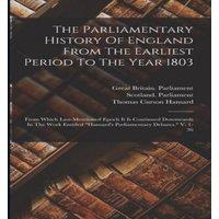 William Cobbett The Parliamentary History Of England From The Earliest Period To