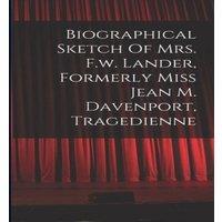 Anonymous Biographical Sketch Of Mrs. F.w. Lander, Formerly Miss Jean M. in White