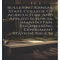 Anonymous Bulletin / Kansas. State College Of Agriculture & Applied in White