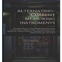 Anonymous Alternating-Current Measuring Instruments ; Watt-Hour Meters ;