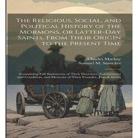 Charles Mackay The Religious, Social, & Political History of the Mormons, or in White