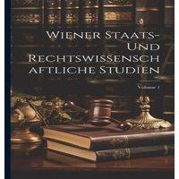 Anonymous Wiener Staats-Und Rechtswissenschaftliche Studien; Volume 1 in White