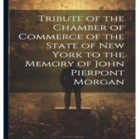 Anonymous Tribute of the Chamber of Commerce of the State of New York to the