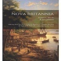 Robert Johnson Nova Britannia: Offering Most Excellent Fruits by Planting in