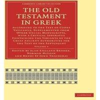 Cambridge University Press The Old Testament in Greek: According to the Text of Codex in White