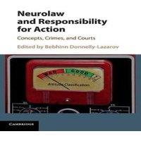 Cambridge University Press Neurolaw & Responsibility for Action Paperback Book