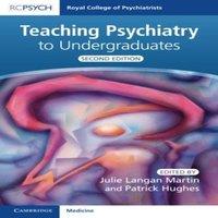 Cambridge University Press Teaching Psychiatry to Undergraduates Paperback Book