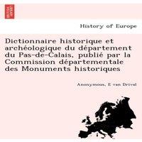 Anonymous Dictionnaire historique et archeologique du departement du in White