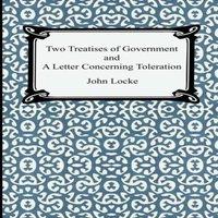 John Locke Two Treatises of Government & A Letter Concerning Toleration