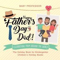Baby Professor Happy Father's Day, Dad Celebrations from around the World - The