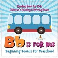 Baby Professor B is for Bus - Beginning Sounds for Preschool - Reading Book for
