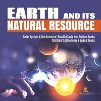 Baby Professor Earth & Its Natural Resource Solar System the Universe Fourth