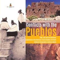 Baby Professor Conflicts with the Pueblos Hopi, Zuni & the Spaniards in White