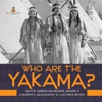 Baby Professor Who Are the Yakama? Native American People Grade 4 Children's in White