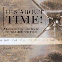 Baby Professor It's About Time : A Discussion on Reading & Recording