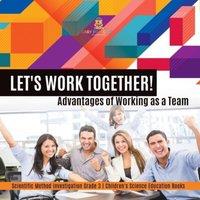Baby Professor Let's Work Together Advantages of Working as a Team Scientific in White