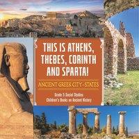Baby Professor This is Athens, Thebes, Corinth & Sparta : Ancient Greek in White