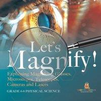 Baby Professor Let's Magnify Explaining Magnifying Glasses, Microscopes