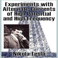 Nikola Tesla Experiments with Alternate Currents of High Potential & High in Orange