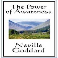 Neville Goddard The Power of Awareness: A Classic Guide to Imagination and in White