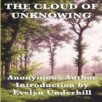 Anonymous The Cloud of Unknowing: A Classic Work of Christian Mysticism with in White