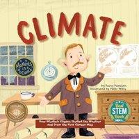 Darcy Pattison Climate: How Wladimir Koppen Studied Weather & Drew the First in White
