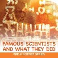 Baby Professor Famous Scientists & What They Did : Pre-K Science Series