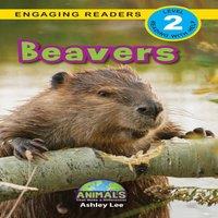 Ashley Lee Beavers: Animals That Make a Difference (Engaging Readers, Level