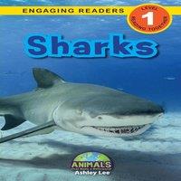 Ashley Lee Sharks: Animals That Make a Difference (Engaging Readers, Level