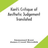 Immanuel Kant Kant'S Critique Of Aesthetic Judgement Translated, With Seven in White