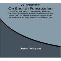 John Wilson A Treatise On English Punctuation. With An Appendix, Containing