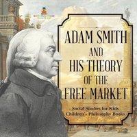 Baby Professor Adam Smith & His Theory of the Free Market - Social Studies for in White