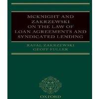 Oxford University Press McKnight & Zakrzewski on the Law of Loan Agreements and
