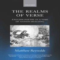 Matthew Reynolds The Realms of Verse 1830-1870: English Poetry in a Time of