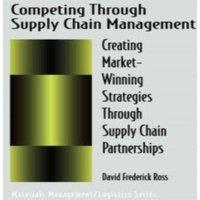 David F. Ross Competing Through Supply Chain Management : Creating