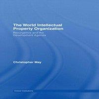 Christopher May World Intellectual Property Organization (WIPO): Resurgence and in White