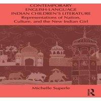 Michelle Superle Contemporary English-Language Indian Children's Literature: