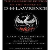 D. H. Lawrence Lady Chatterley's Lover & a Propos of 'Lady Chatterley's Lover'