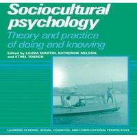 Cambridge University Press Sociocultural Psychology: Theory & Practice of Doing & Knowing