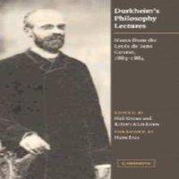 Emile Durkheim Durkheim's Philosophy Lectures: Notes from the Lycee de Sens