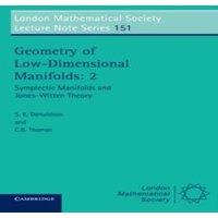 Cambridge University Press Geometry of Low-Dimensional Manifolds: 2: Symplectic Manifolds and