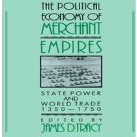 Cambridge University Press The Political Economy of Merchant Empires: State Power & World
