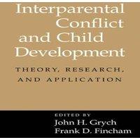 Cambridge University Press Interparental Conflict & Child Development: Theory, Research and